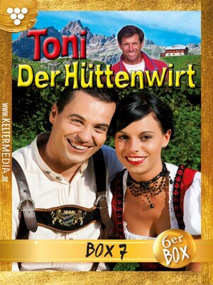 cover image of Toni der Hüttenwirt Jubiläumsbox 7 – Heimatroman